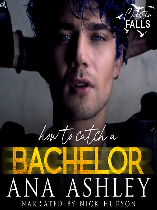 Title details for How to Catch a Bachelor by Ana Ashley - Wait list